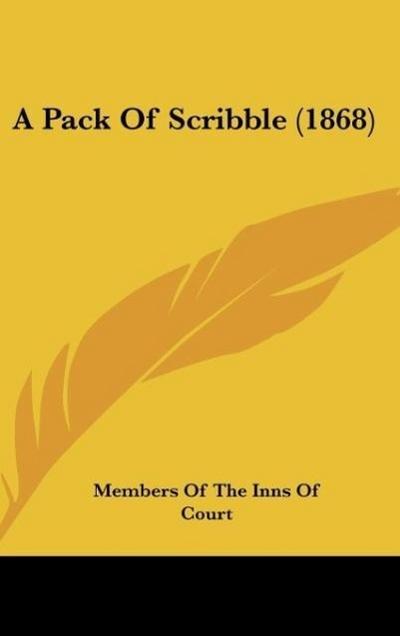 A Pack Of Scribble (1868)