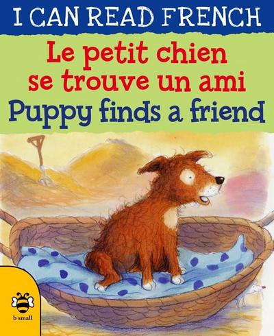 Puppy Finds a Friend/Le petit chien se trouve un ami