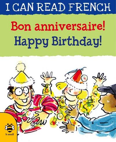 Happy Birthday!/Bon anniversaire!