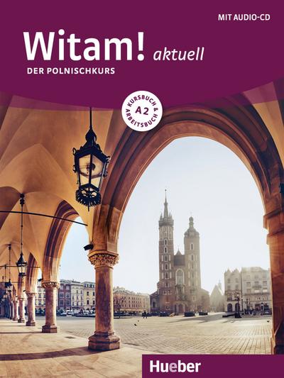 Witam! aktuell A2. Kursbuch + Arbeitsbuch + Audio-CD