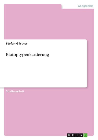 Biotoptypenkartierung