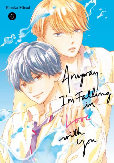 Anyway, I’m Falling In Love With You. 6