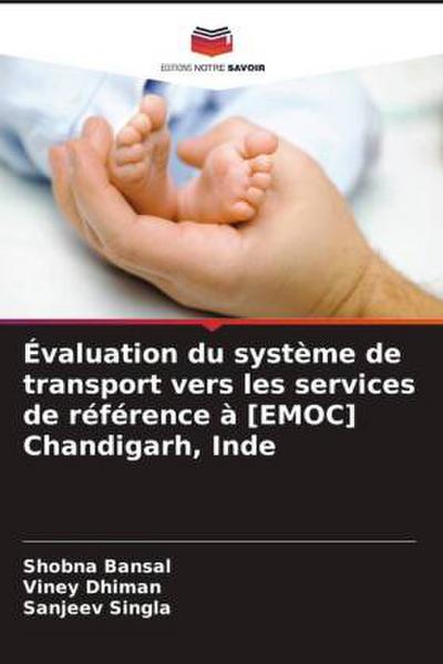 Évaluation du système de transport vers les services de référence à [EMOC] Chandigarh, Inde