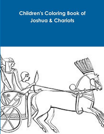 Children’s Coloring Book of Joshua & Chariots