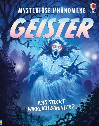 Mysteriöse Phänomene: Geister