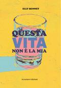 Questa vita non è la mia