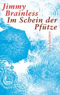 Im Schein der Pfütze