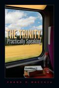 Trinity, Practically Speaking