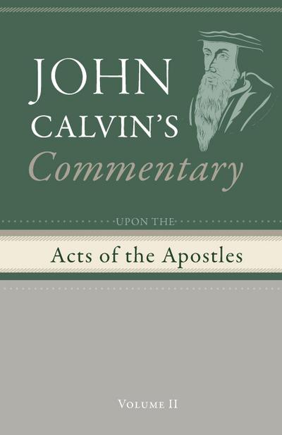 Commentary upon the Acts of the Apostles, Volume 2