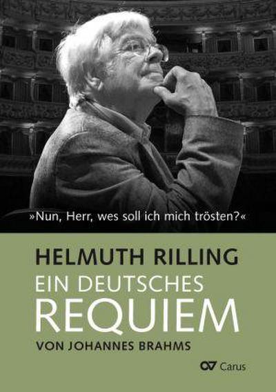 Johannes Brahms. Ein Deutsches Requiem