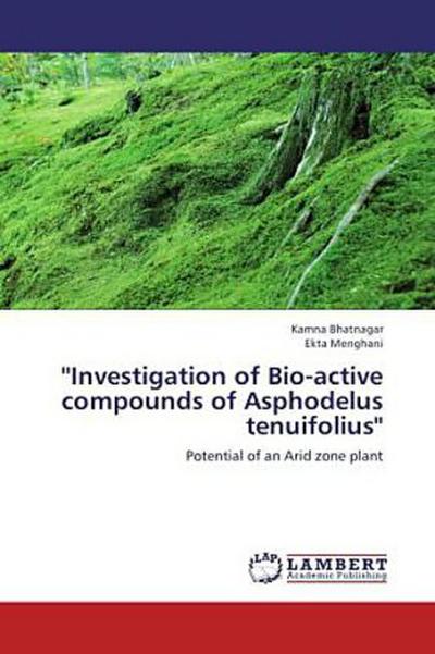 ’’Investigation of Bio-active compounds of Asphodelus tenuifolius’’