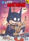 Little Batman - Bd. 1 (von 2): Der erste Monat