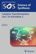 Science of Synthesis: Catalytic Transformations vi