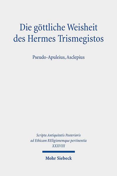 Die göttliche Weisheit des Hermes Trismegistos