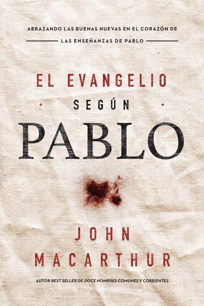 El Evangelio según Pablo