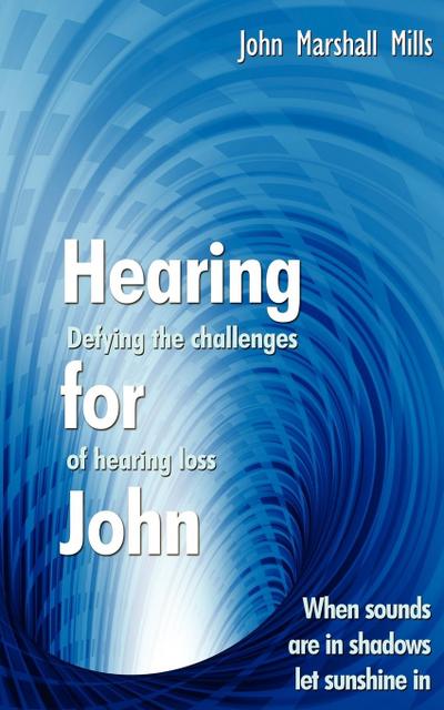 Hearing for John