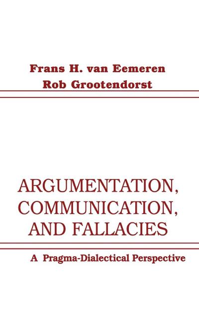Argumentation, Communication, and Fallacies