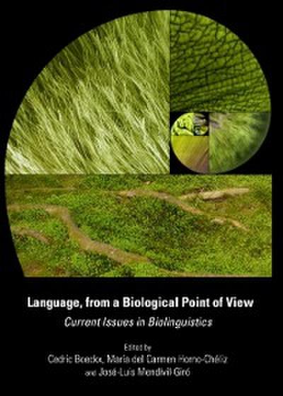 Language, from a Biological Point of View