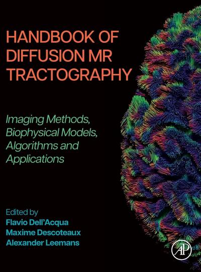 Handbook of Diffusion MR Tractography