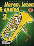 Horen lezen & spelen vol.3 (+CD)voor bariton/euphonium (solsleutel) (nl)