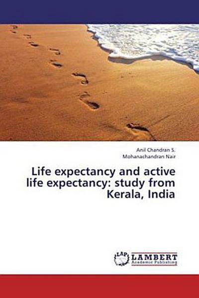 Life expectancy and active life expectancy: study from Kerala, India