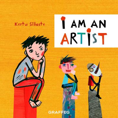 Sillaste, K: I am an Artist