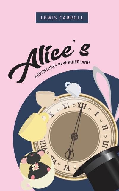 Alice’s Adventures In Wonderland