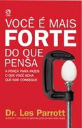 Você É Mais Forte do que Pensa