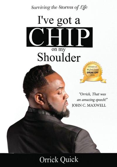 I’VE GOT A CHIP ON MY SHOULDER