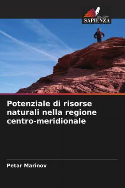 Potenziale di risorse naturali nella regione centro-meridionale
