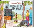 Marike und Julius: Entdecke mit uns den Wald