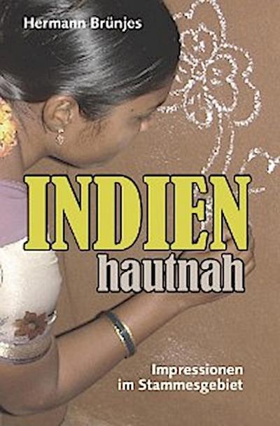 INDIEN hautnah