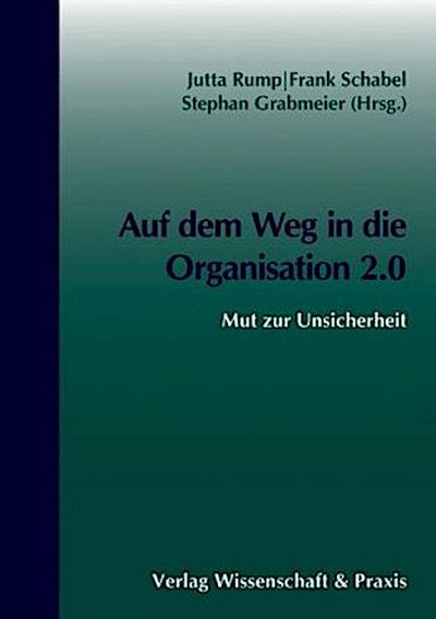 Auf dem Weg in die Organisation 2.0.