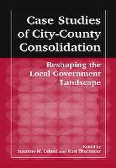 Case Studies of City-County Consolidation