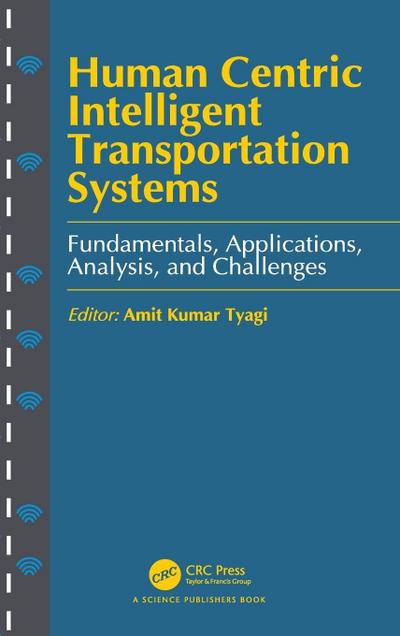 Human Centric Intelligent Transportation Systems