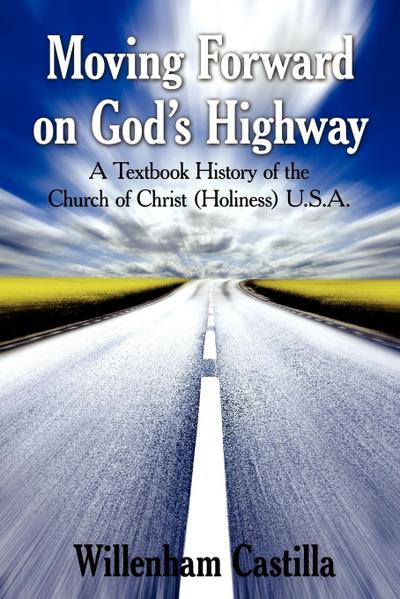 Moving Forward on God’s Highway