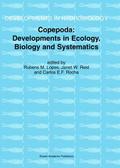 Copepoda: Developments in Ecology, Biology and Sys