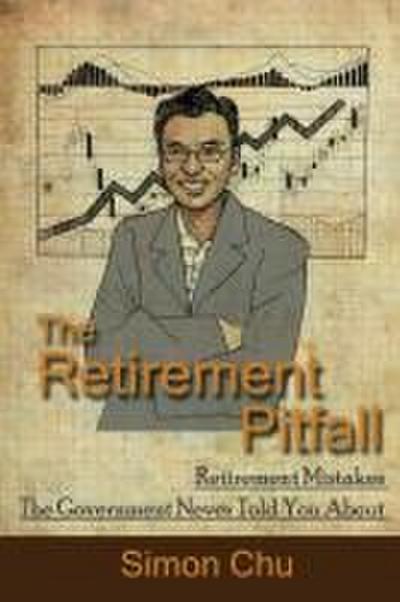 The Retirement Pitfall
