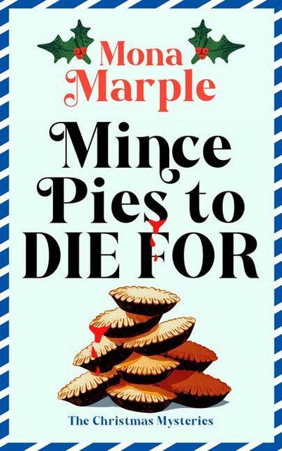 Mince Pies to Die for
