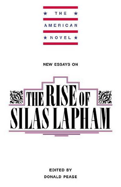 New Essays on the Rise of Silas Lapham