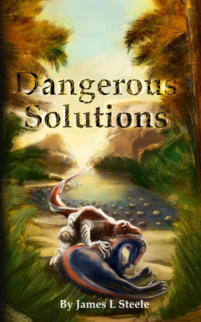 Dangerous Solutions