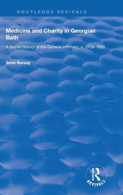 Medicine and Charity in Georgian Bath