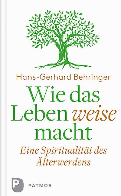 Wie das Leben weise macht