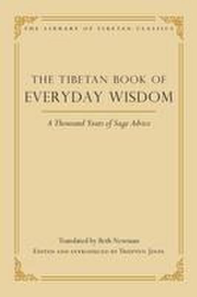 The Tibetan Book of Everyday Wisdom