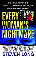 Every Woman’s Nightmare