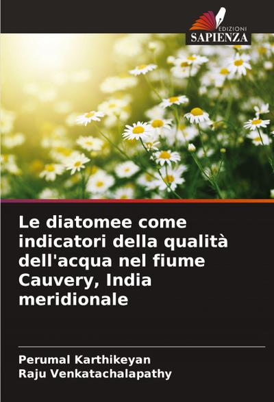 Le diatomee come indicatori della qualità dell’acqua nel fiume Cauvery, India meridionale