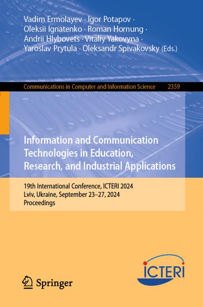 Information and Communication Technologies in Education, Research, and Industrial Applications