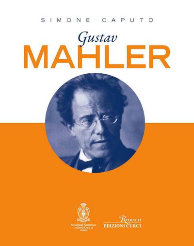 Caputo, S: Gustav Mahler