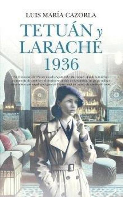 Tetuan Y Larache 1936