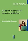 Die besten Präsentationen entwickeln und halten